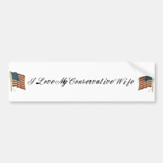 Ik hou van mijn conservatieve vrouw bumpersticker