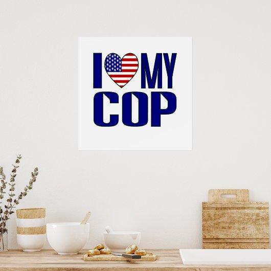 Ik hou van mijn Cop Poster (Keuken)