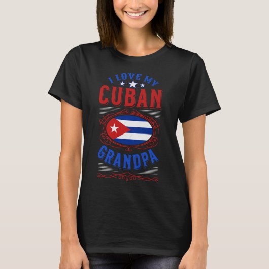 Ik hou van mijn Cubaanse opa T-shirt (Voorkant)