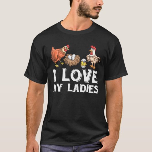 Ik hou van mijn dames Vogelboer Hen Rooster Chicke T-shirt (Voorkant)