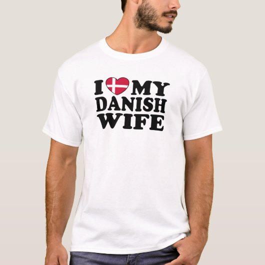 Ik hou van mijn Deense vrouw T-shirt (Voorkant)