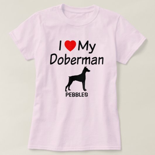 Ik hou van mijn Doberman Pinscher Dog T-shirt (Design voorkant)