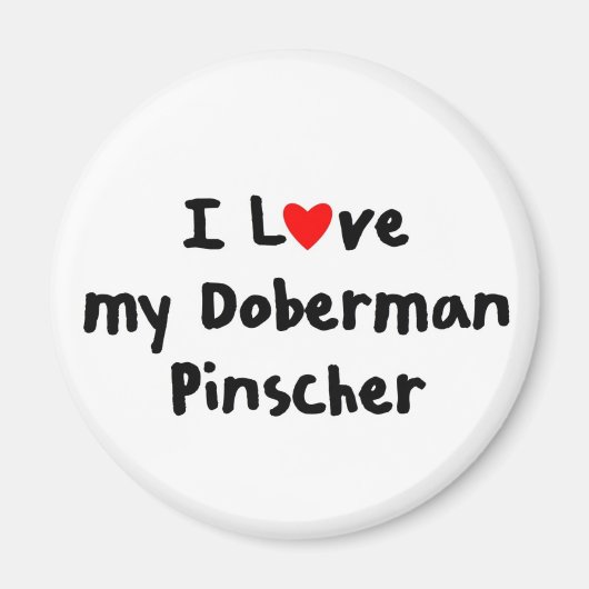 Ik hou van mijn doberman pinscher magneet (Voorkant)