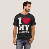 Ik hou van mijn dochter grappig t-shirt (Voorkant volledig)
