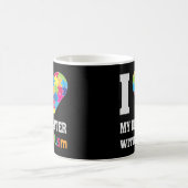 Ik hou van mijn dochter met autisme... roer mam pa koffiemok (Center)