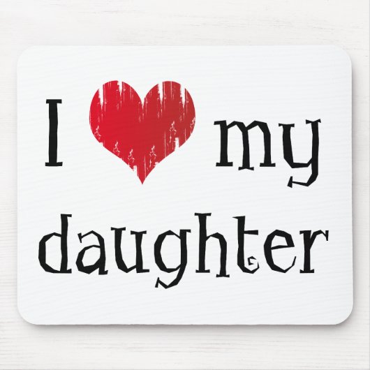 Ik hou van mijn dochter muismat (Voorkant)