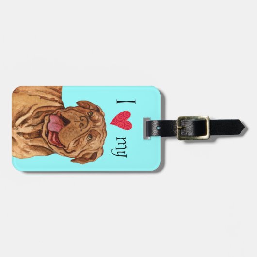 Ik hou van mijn Dogue de Bordeaux Bagagelabel (Voorkant horizontaal)