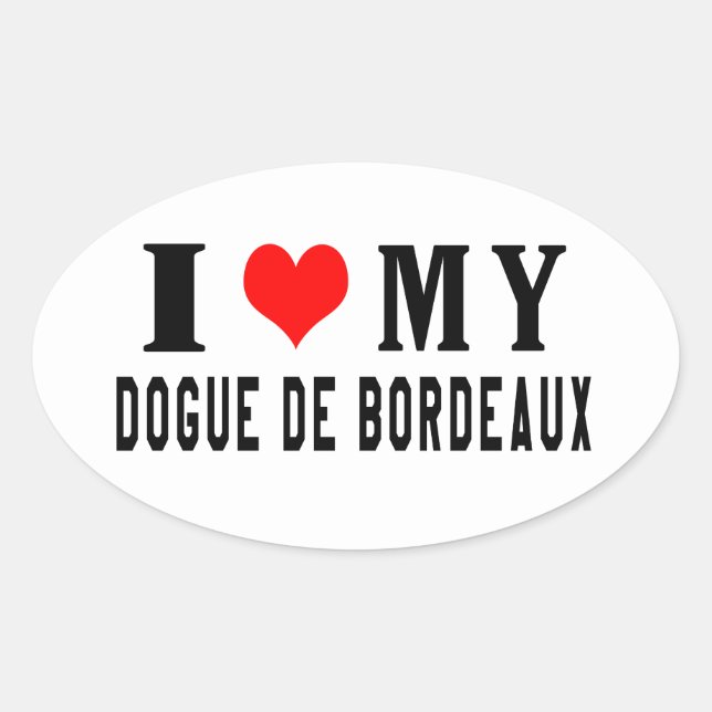 Ik hou van mijn Dogue de Bordeaux Ovale Sticker (Voorkant)