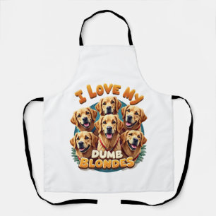 Ik hou van mijn domme blonde Golden Retrievers Vin Schort