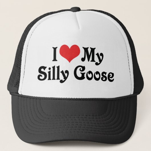 Ik hou van mijn domme gans trucker pet (Voorkant)