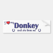 Ik hou van mijn Donkey (Vrouw Donkey) Bumpersticker (Voorkant)