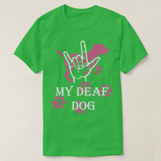 Ik hou van mijn doofhond t-shirt (Design voorkant)