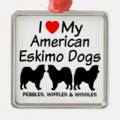 Ik hou van mijn drie Amerikaanse Eskimo-honden Metalen Ornament (Voorkant)
