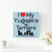 Ik hou van mijn DRIE Yorkshire Terrier Dogs Vierkante Klok (Huis)