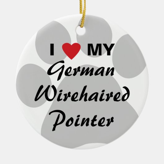 Ik hou van mijn Duitse Wirehaire Pointer Keramisch Ornament (Voorkant)