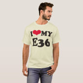 Ik hou van mijn E36 T-shirt (Voorkant volledig)