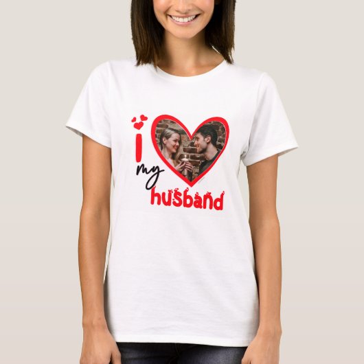 Ik hou van mijn echtgenoot Foto Aangepast T-shirt (Voorkant)