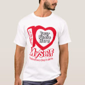 Ik hou van mijn eigen Valentijn Cute Funny T-shirt (Voorkant)