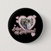 Ik hou van mijn eigen Vriendin foto Ronde Button 5,7 Cm (Voorkant)