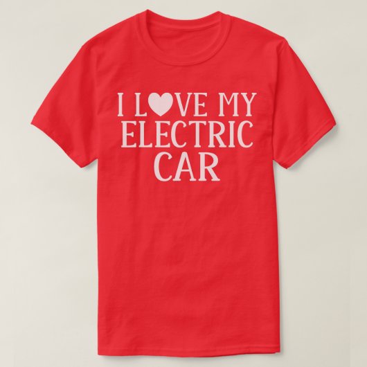 Ik hou van mijn elektrische auto EV Electric Vehic T-shirt (Design voorkant)