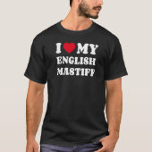 Ik hou van mijn Engelse Mastiff T-shirt (Voorkant)