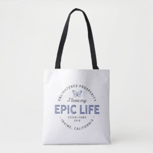 Ik hou van mijn epic Life Tas