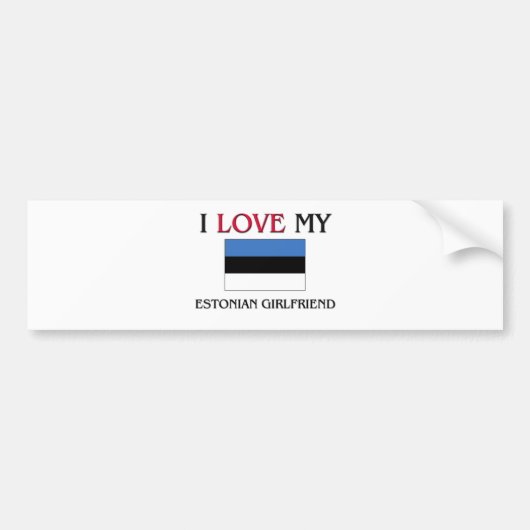 Ik hou van mijn Estse Vriendin Bumpersticker (Voorkant)