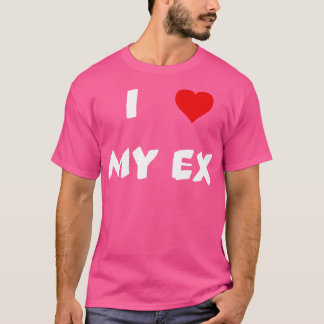 Ik hou van mijn ex t-shirt