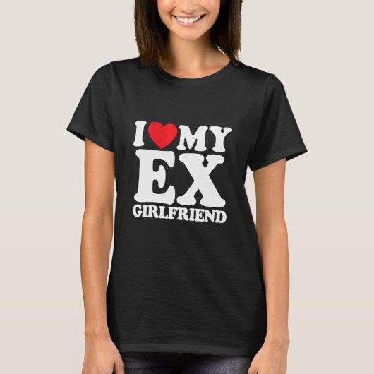 Ik hou van mijn ex Vriendin 2 T-shirt (Voorkant)