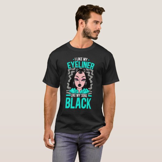 Ik hou van mijn eyeliner zoals mijn soul black pri t-shirt (Voorkant volledig)