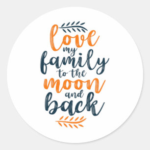 Ik hou van mijn familie naar de maan en terug ronde sticker