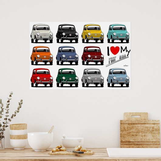 Ik hou van mijn Fiat 600 Poster (Keuken)