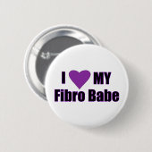 Ik hou van mijn Fibro Babe Ronde Button 5,7 Cm (Voorkant /achterkant)