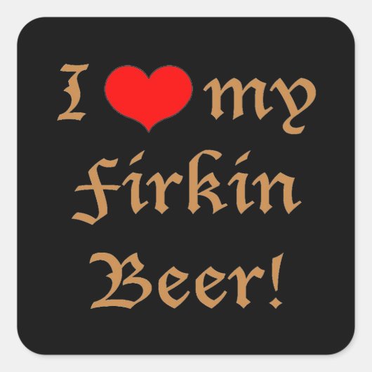 Ik hou van mijn Firkin bier! Stickers (Voorkant)