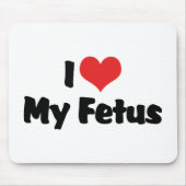 Ik hou van mijn foetus muismat (Voorkant)