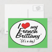 Ik hou van mijn Franse Brittany (het is een hond) Briefkaart (Voorkant / Achterkant)