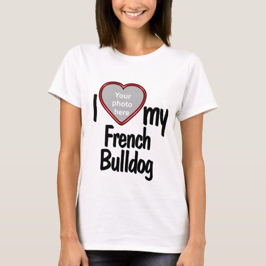 Ik hou van mijn Franse buldog - Schattige hart fot T-shirt (Voorkant)