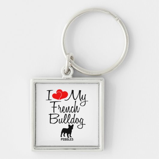 Ik hou van mijn Franse Bulldog Custom Sleutelhange Sleutelhanger (Voorkant)