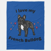 IK HOU VAN MIJN FRANSE BULLDOG FLEECE BLANKET! (Voorkant)