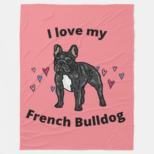 IK HOU VAN MIJN FRANSE BULLDOG FLEECE BLANKET! (Voorkant)