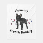 IK HOU VAN MIJN FRANSE BULLDOG FLEECE BLANKET! (Voorkant)
