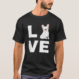 Ik hou van mijn Franse Bulldog Hondenliefhebber Gi T-shirt