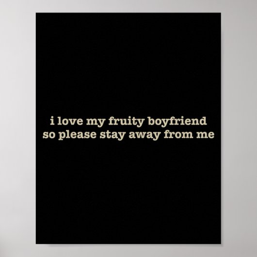 Ik hou van mijn fruitige vriend Funny Girlfriend H Poster (Voorkant)