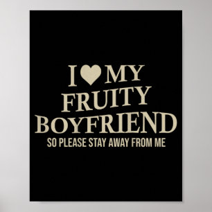 Ik hou van mijn fruitige vriend Funny Girlfriend H Poster