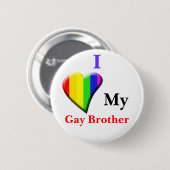 Ik hou van mijn Gay broer Ronde Button 5,7 Cm (Voorkant /achterkant)