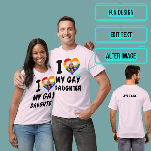 Ik hou van Mijn Gay Daughter T-shirt