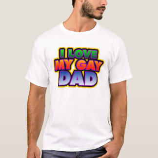 Ik hou van mijn Gay vader  T-shirt