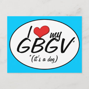 Ik hou van mijn GBGV (het is een hond) Briefkaart