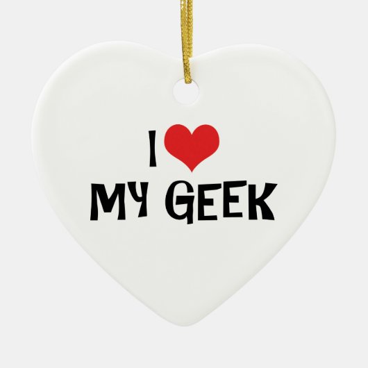 Ik hou van mijn Geek-ornament Keramisch Ornament (Voorkant)