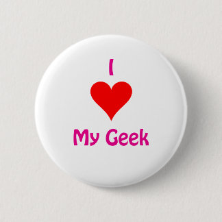 Ik hou van mijn Geek Ronde Button 5,7 Cm